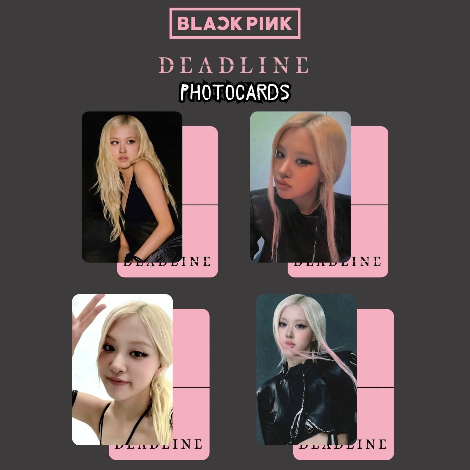 BLACKPINK Rose  '' Deadline '' Photocards Set