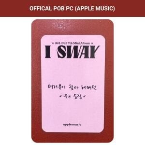 (G)I-DLE Yuqi '' I SWAY '' Apple Music POB PC