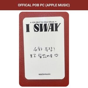 (G)I-DLE Shuhua '' I SWAY '' Apple Music POB PC 2