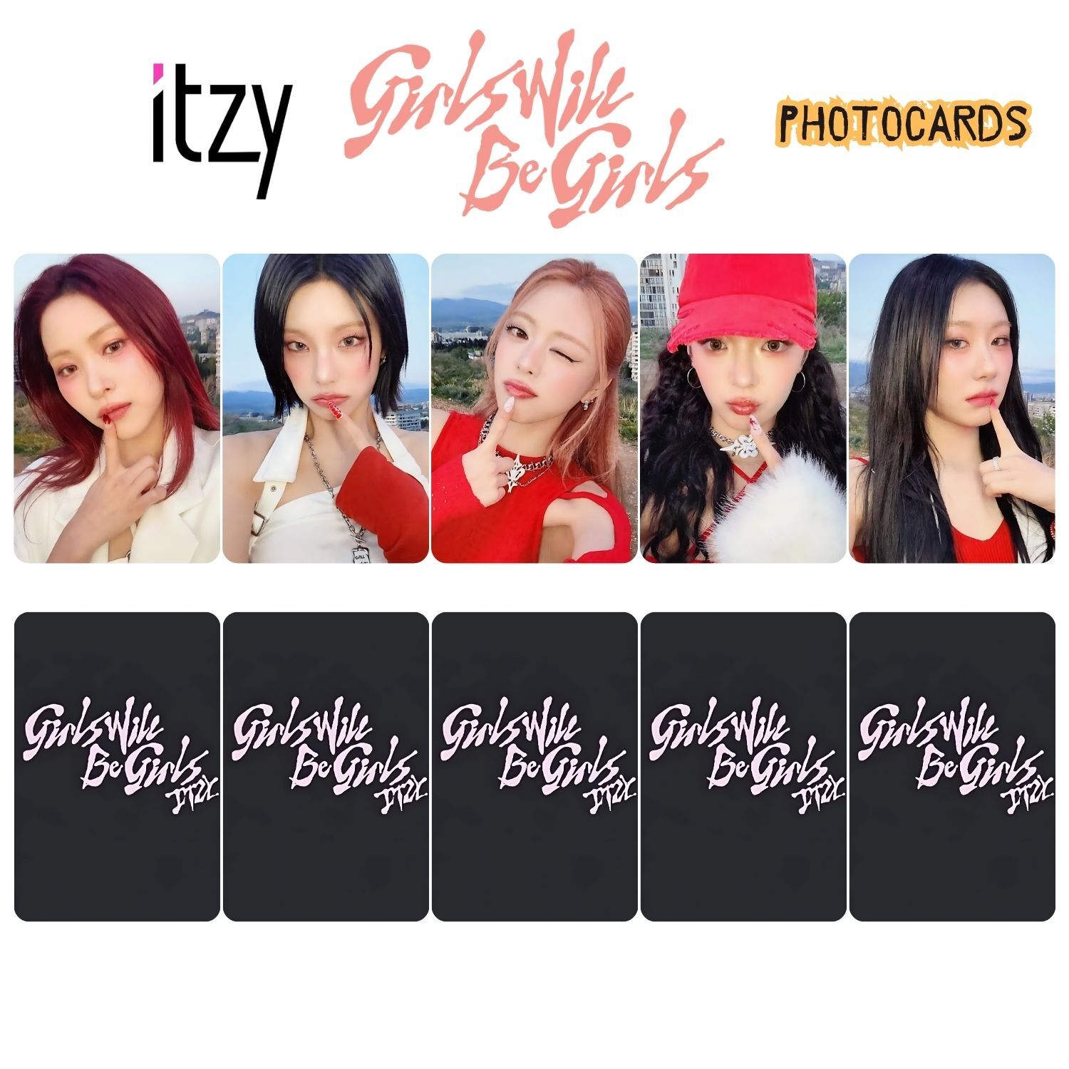 ITZY '' Girls Will Be Girls '' POB Photocards