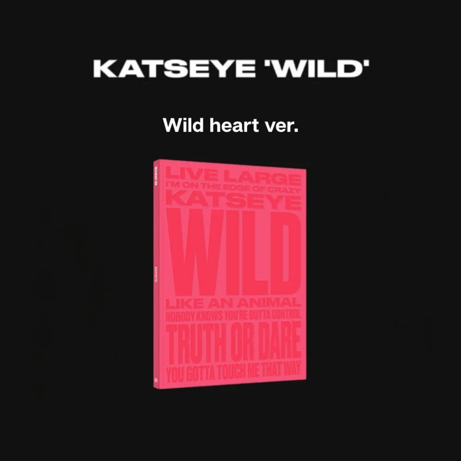 KATSEYE – WILD (Wild Heart Ver.)