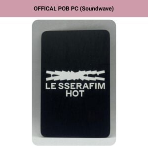 LE SSERAFIM Eunchae '' Hot '' Soundwave POB Photocard
