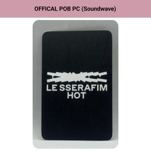 LE SSERAFIM Chaewon '' Hot '' Soundwave POB Photocard