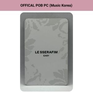 LE SSERAFIM Eunchae '' Easy '' Music Korea POB Photocard