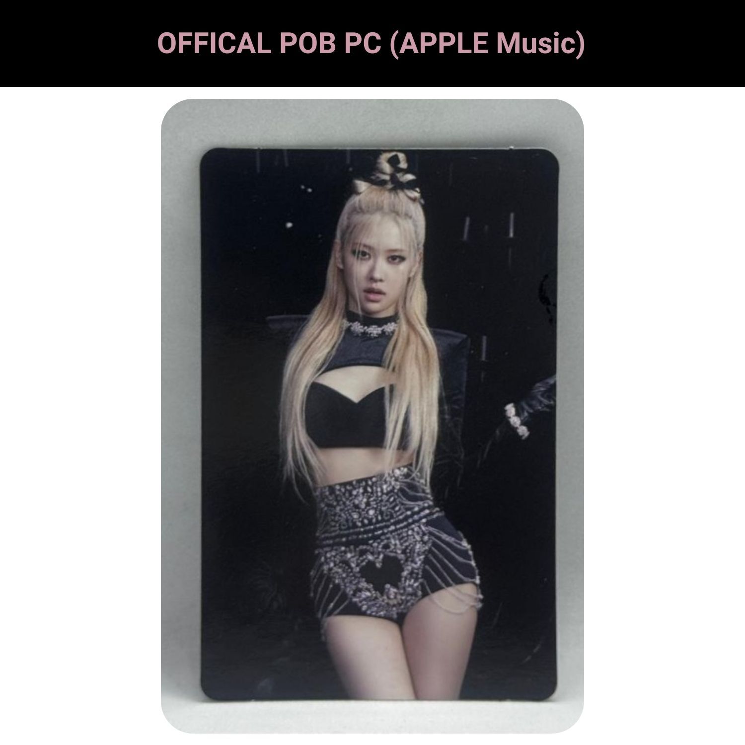 BLACKPINK Rose '' Born Pink '' Apple Music POB Photocard