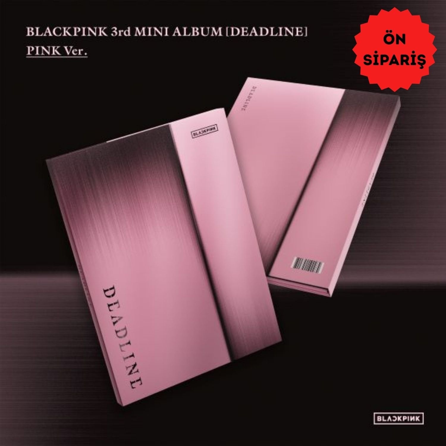 BLACKPINK – 3rd MINI ALBUM [DEADLINE] (PINK Ver.)